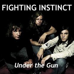 Under The Gun by Fighting Instinct  | CD Reviews And Information | NewReleaseToday