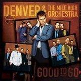 Good to Go by Denver and the Mile High Orchestra  | CD Reviews And Information | NewReleaseToday
