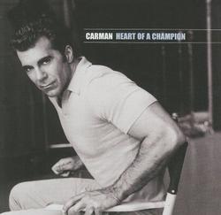Heart of a Champion by Carman  | CD Reviews And Information | NewReleaseToday
