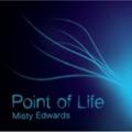 Point of Life by Misty Edwards | CD Reviews And Information | NewReleaseToday