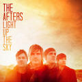 Light Up The Sky by The Afters  | CD Reviews And Information | NewReleaseToday