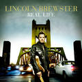 Real Life by Lincoln Brewster | CD Reviews And Information | NewReleaseToday