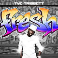 Fresh by Tye Tribbett | CD Reviews And Information | NewReleaseToday