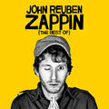 Zappin (The Best Of) by John Reuben | CD Reviews And Information | NewReleaseToday