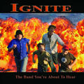 The Band You're About to Hear by IGNITE  | CD Reviews And Information | NewReleaseToday