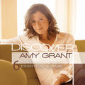 Discover: Amy Grant EP - Six Essential Songs by Amy Grant | CD Reviews And Information | NewReleaseToday
