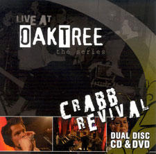 Crabb Revival: Live at Oak Tree by Crabb Revival | CD Reviews And Information | NewReleaseToday
