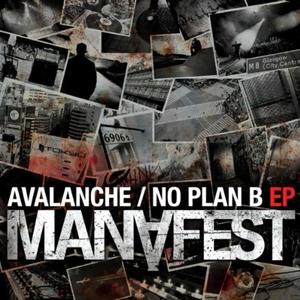 Avalanche - No Plan B EP by Manafest  | CD Reviews And Information | NewReleaseToday