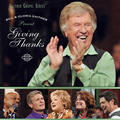 Giving Thanks by Bill and Gloria Gaither | CD Reviews And Information | NewReleaseToday