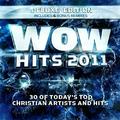 Wow Hits 2011 (Deluxe Edition) by Various Artists - 
