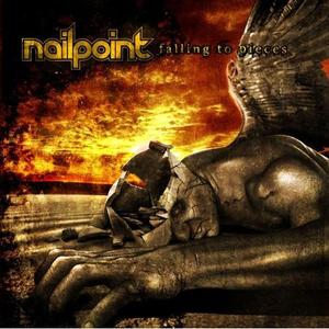 Falling to Pieces by Nailpoint | CD Reviews And Information | NewReleaseToday