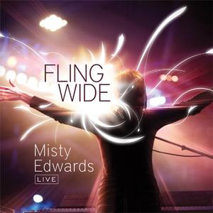 Fling Wide by Misty Edwards | CD Reviews And Information | NewReleaseToday