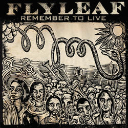 Remember To Live by Flyleaf  | CD Reviews And Information | NewReleaseToday