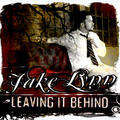 Leaving It Behind - Single by Jake Lynn | CD Reviews And Information | NewReleaseToday