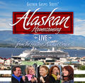 Alaskan Homecoming by Bill and Gloria Gaither | CD Reviews And Information | NewReleaseToday