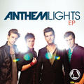 Anthem Lights EP by Anthem Lights  | CD Reviews And Information | NewReleaseToday