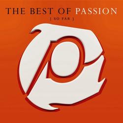 The Best of Passion (So Far) by Passion  | CD Reviews And Information | NewReleaseToday