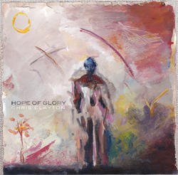 Hope Of Glory by Chris Clayton | CD Reviews And Information | NewReleaseToday