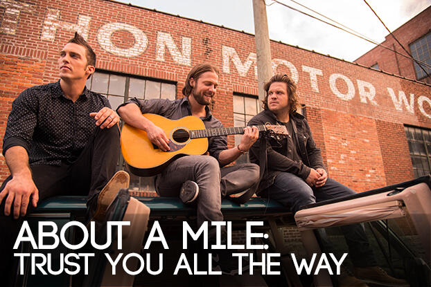 AN NRT GUEST FEATURE ARTICLE, About A Mile: Trust You All The Way