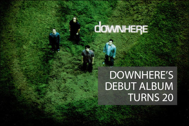 AN NRT WAYBACK EDITORIAL, Downhere's Self-Titled Album Turns 20