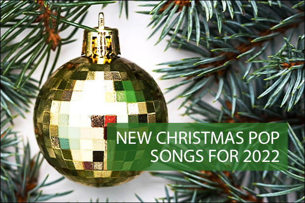 AN NRT EXCLUSIVE EDITORIAL, New Christmas Pop Songs for 2022