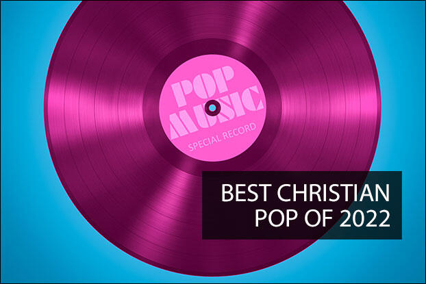 AN NRT EXCLUSIVE EDITORIAL, Best of Christian Pop 2022