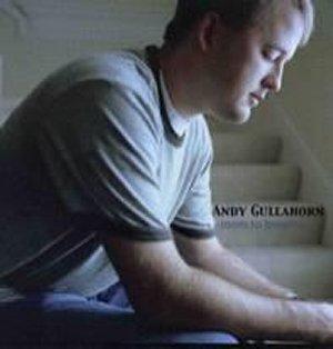 Andy Gullahorn Artist Profile | Biography And Discography | NewReleaseToday