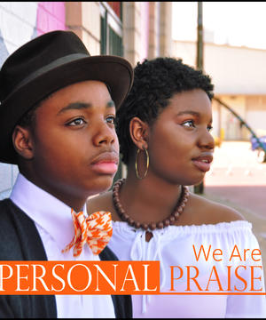 Personal Praise  Artist Profile | Biography And Discography | NewReleaseToday