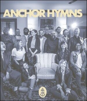 Anchor Hymns  Artist Profile | Biography And Discography | NewReleaseToday