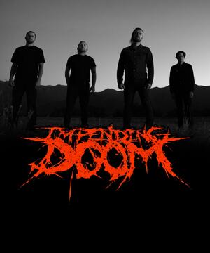 Impending Doom  Artist Profile | Biography And Discography | NewReleaseToday