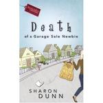 Death of a Garage Sale Newbie,  by Aleathea Dupree