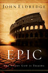 Epic, The Story God Is Telling by Aleathea Dupree