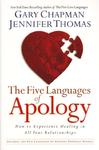 The Five Languages of Apology: How to Experience Healing in all Your Relationships,  by Aleathea Dupree