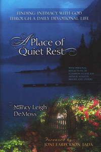 A Place of Quiet Rest Finding Intimacy with God Through a Daily Devotional Life by Aleathea Dupree