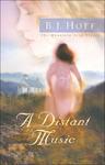 A Distant Music (The Mountain Song Legacy #1),  by Aleathea Dupree