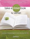 Take a Closer Look for Women, Uncommon & Unexpected Insights to Inspire Every Area of Your Life by Aleathea Dupree
