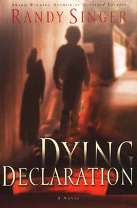 Dying Declaration  by Aleathea Dupree