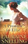 A Promise for Ellie (Daughters of Blessing #1),  by Aleathea Dupree