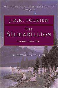 The Silmarillion The must-have companion to the epic masterpiece : The Lord of the Rings by Aleathea Dupree