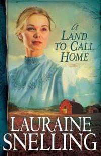 A Land to Call Home  by Aleathea Dupree