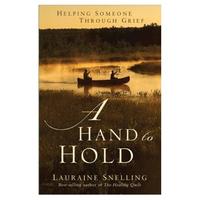 A Hand to Hold Helping Someone Through Grief by Aleathea Dupree