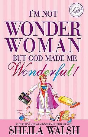 I'm Not Wonder Woman,But God Made Me Wonderful! by Aleathea Dupree Christian Book Reviews And Information