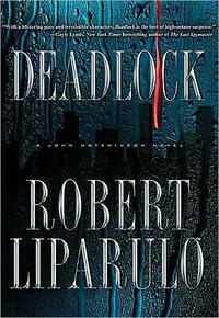 Deadlock (A John Hutchinson Novel) by  