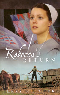 Rebecca's Return (The Adams County Trilogy #2) by  