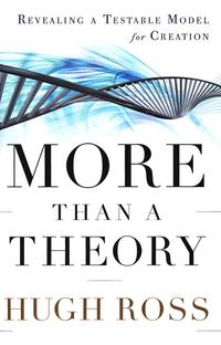 More Than a Theory Revealing a Testable Model for Creation by  