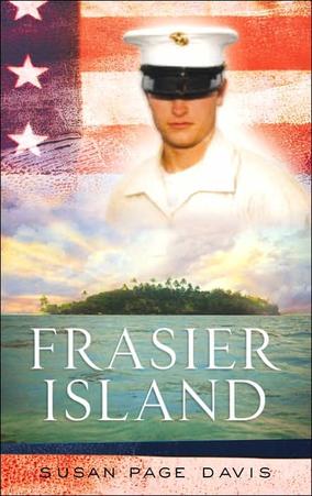 Frasier Island,(American Heroes Series #1) by Aleathea Dupree Christian Book Reviews And Information
