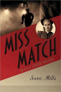 Miss Match (Allie Fortune Mystery Series #2) by  