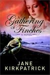 A Gathering of Finches, (Dreamcatcher Series #3) by Aleathea Dupree