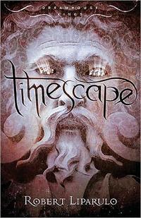 Timescape (Dreamhouse Kings Series #4) by  