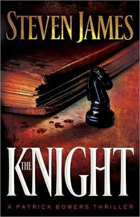The Knight (Patrick Bowers Files Series #3) by  